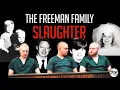 Download Lagu The Freeman Family Massacre