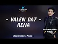 Valen (Pamekasan) - Rena Lirik Lagu || Lirik Lagu Rena versi Valen Da7