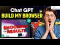Say GoodBye to Chrome build your own BROWSER using ChatGPT Python