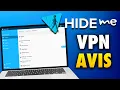 Hide me VPN Test complet avis 2025 - vaut-il vraiment le coup