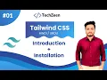 Tailwind CSS Tutorial Introduction Installation of Tailwind CSS Step By step Tutorial