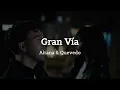 Aitana & Quevedo - Gran Vía (Lyrics)