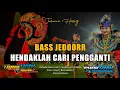 Download Lagu Versi Jaranan | Dj Hendaklah Cari Pengganti Full Bass| Dj Jedor Bantengan Koplo