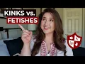 What Even is a Fetish