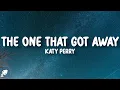 Download Lagu Katy Perry - The One That Got Away (Lyrics)
