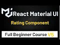 Material UI In React JS Tutorial Rating Component Material UI V5