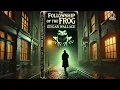 The Fellowship of the Frog πΈπ | Classic Detective Mystery
