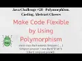 Java Challenges - Polymorphism Casting Abstract Classes