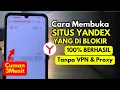 Download Lagu Cara Buka Situs Yandex Yang Di Blokir Di Google Chrome Tanpa VPN Dan Proxy Terbaru