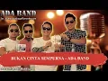 Download Lagu BUKAN CINTA SEMPURNA - ADA BAND Karaoke