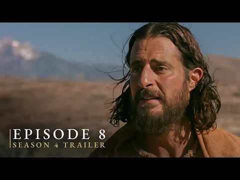 The Chosen: Season 4 Finale Trailer