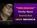 Download Lagu Decky Ryan - Titip Cintaku - Karaoke