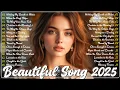 Forever Love 💘 Timeless Romantic Songs Playlist 2025