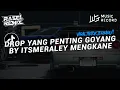 Download Lagu DJ DROP BBHC YANG PENTING GOYANG BY ITSMERALEY MENGKANE🎧