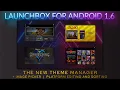 LaunchBox for Android 1 6 - Themes Manager Image Picker Platform Editing and Sorting