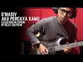 Download Lagu D'MASIV - AKU PERCAYA KAMU (Lead Guitar Cover)