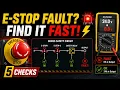 E-Stop Circuit Fault Check These 5 Things