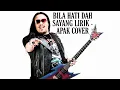 Download Lagu Bila hati dah sayang lirik ((((Cover Apak)))