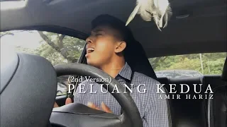 Download Amir Hariz - Peluang Kedua (2nd Version) MP3