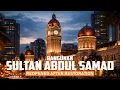 Lagu BANGUNAN SULTAN ABDUL SAMAD - NOW OPEN TO PUBLIC!