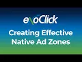 Creating Effective Native Ad Zones