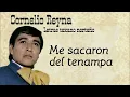 Cornelio Reyna - Me sacaron del tenampa [Letra/Lyrics]