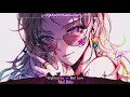 「Nightcore」→ Mad Love (Mabel, Blinkie) ✘|🌺