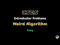 Weird Algorithm - CSES Problem Sheet Solution Introductory Problems