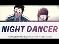 Smoking Behind the Supermarket with You - Full Ending "NIGHT DANCER" by imase (Lyrics)