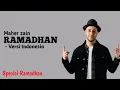 Lagu Maher Zain - Ramadhan versi Indonesia (Lirik) | Special Ramadhan 2019