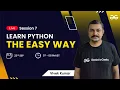 Learn Python The Easy Way - Session 7 Vivek Kumar GeeksforGeeks Python