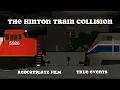 Download Lagu The Hinton train collision (a short movie)