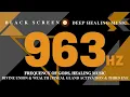 Download Lagu FREQUENCY OF GODS 963Hz - Divine Union \u0026 WEALTH | Pineal Gland Activation \u0026 Third Eye, Healing Music