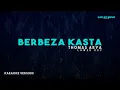 Download Lagu Thomas Arya – Berbeza Kasta, “Lower Key” (Karaoke Version)
