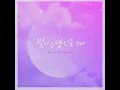 적재.권진아 - 빛나는 당신을 위해