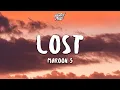 Download Lagu Maroon 5 - Lost (Lyrics)