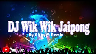 Download DJ WIK WIK BREAKFUNK REMIX MP3