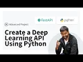 Create a Deep Learning API with Python and FastAPI