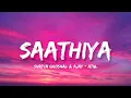 Download Lagu Saathiya - Shreya Ghoshal (Lyrics) | Lyrical Bam Hindi