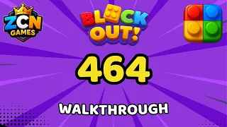 Block Out Level 464 Walkthrough Full Solution