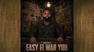 Demarco - Easy Fi War Yuh (Official Audio)