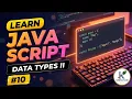 Non-Primitive Data Types in JavaScript Tutorial
