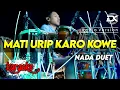 Download Lagu MATI URIP KARO KOWE KARAOKE NADA DUET VERSI KOPLO HIGH QUALITY AUDIO CLARITY