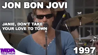 Download Jon Bon Jovi - Janie, Don't Take Your Love To Town | 1997 | MDA Telethon MP3