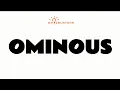 OMINOUS adjective Meaning Pronunciation and Examples in Sentences GRE GMAT LSAT SAT ESL TOEIC