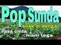 Download Lagu Matak Waas || Lagu Sunda paling enak di dengar sampai bergetar #vlogdrone