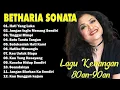 Download Lagu Lagu Kenangan Betharia Sonata Terpopuler 80an–90an 🎶 Nostalgia Lagu Lawas Indonesia