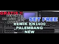 STYLE REMIK PALEMBANG || TECHNICS KN1400 || GRATIS