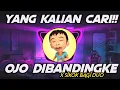 Lagu DJ OJO DI BANDINGKE X SIKOK BAGI DUO VIRAL TIKTOK 2022