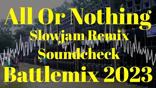 all or nothing soundcheck 2023 battlemix mms dj jayson espanola